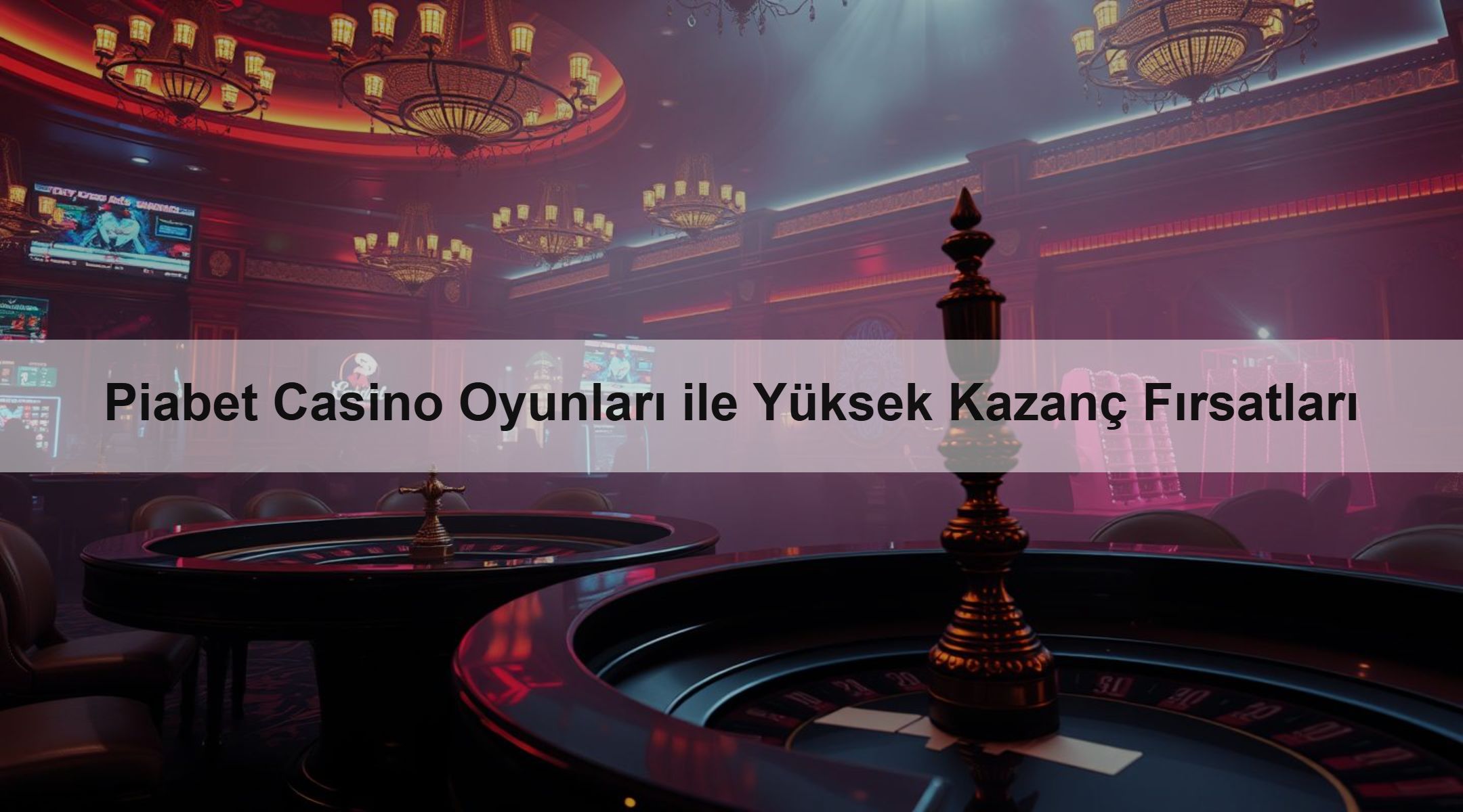 Piabet Casino Oyunları ile Yüksek Kazanç Fırsatları 1 Piabet Casino Oyunları ile Yüksek Kazanç Fırsatları