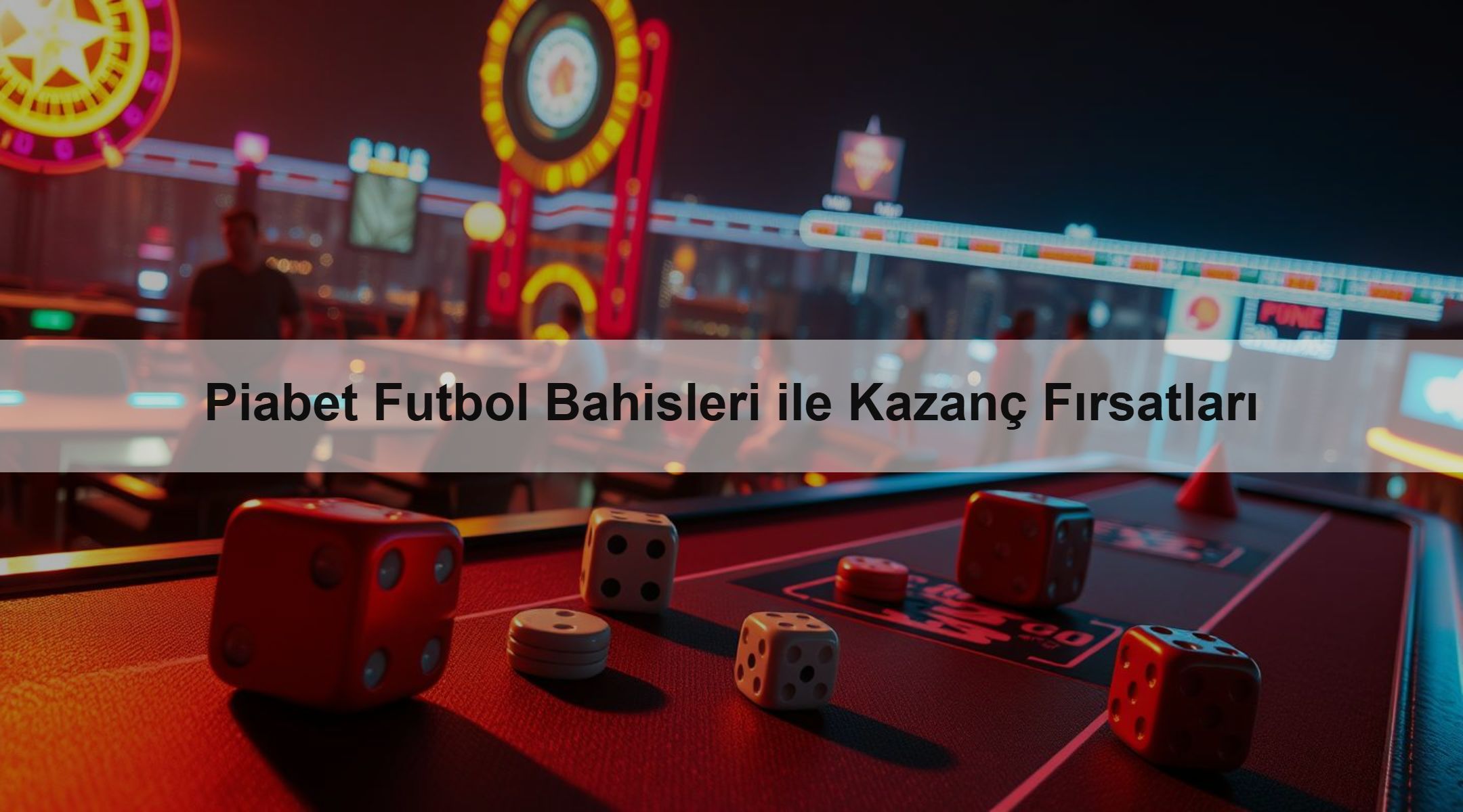 Piabet Futbol Bahisleri ile Kazanç Fırsatları 1 Piabet Futbol Bahisleri ile Kazanç Fırsatları