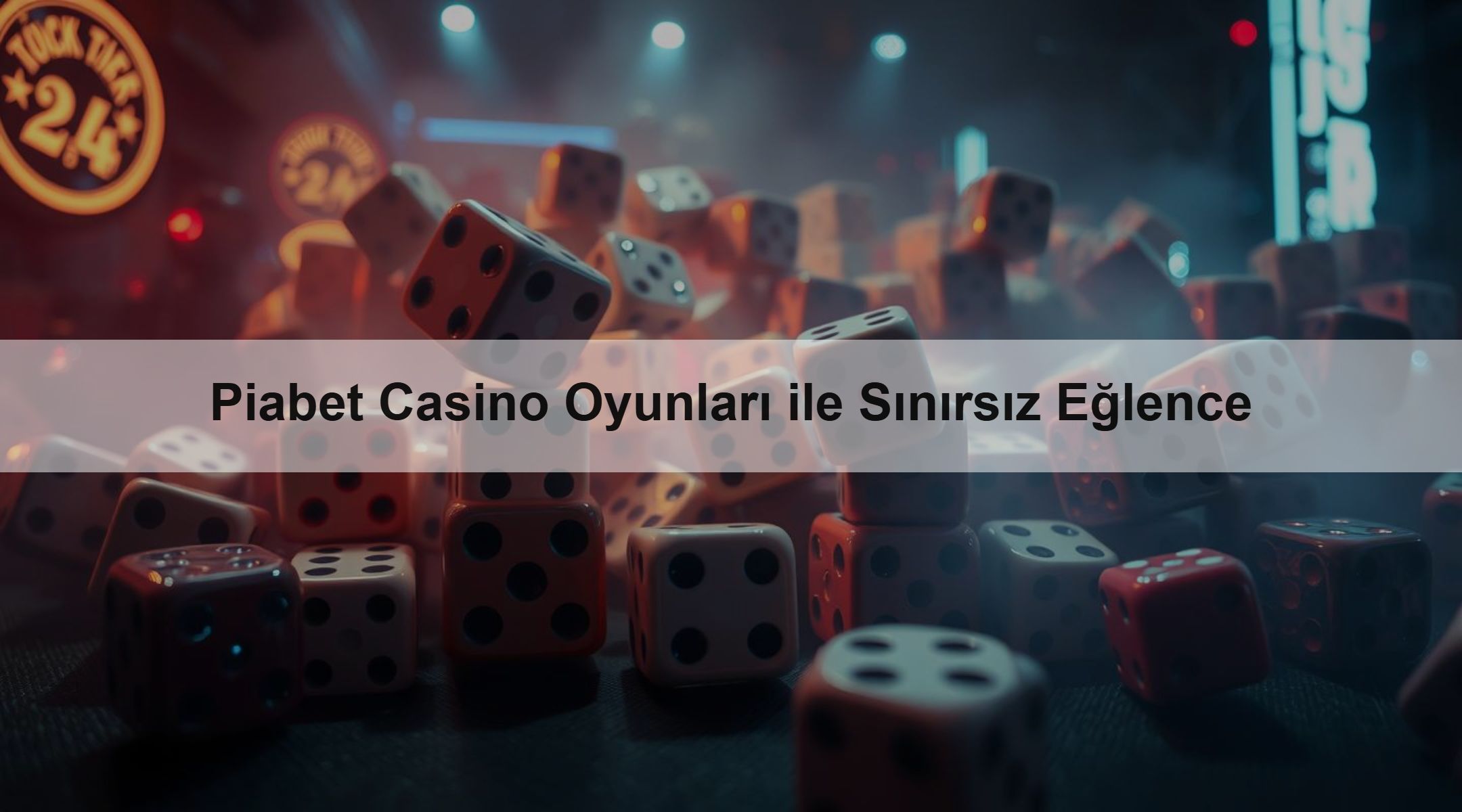 Piabet Casino Oyunları ile Sınırsız Eğlence 1 Piabet Casino Oyunları ile Sınırsız Eğlence