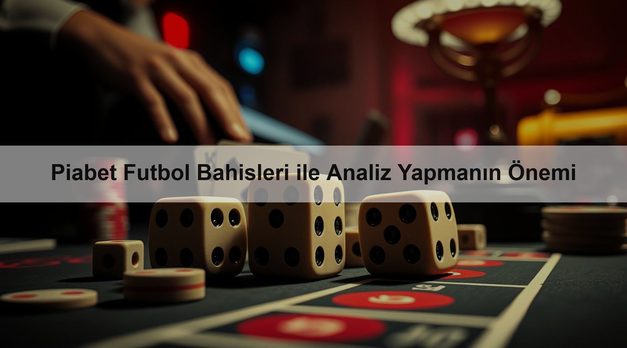 Piabet Futbol Bahisleri ile Analiz Yapmanın Önemi 1 Piabet Futbol Bahisleri ile Analiz Yapmanın Önemi
