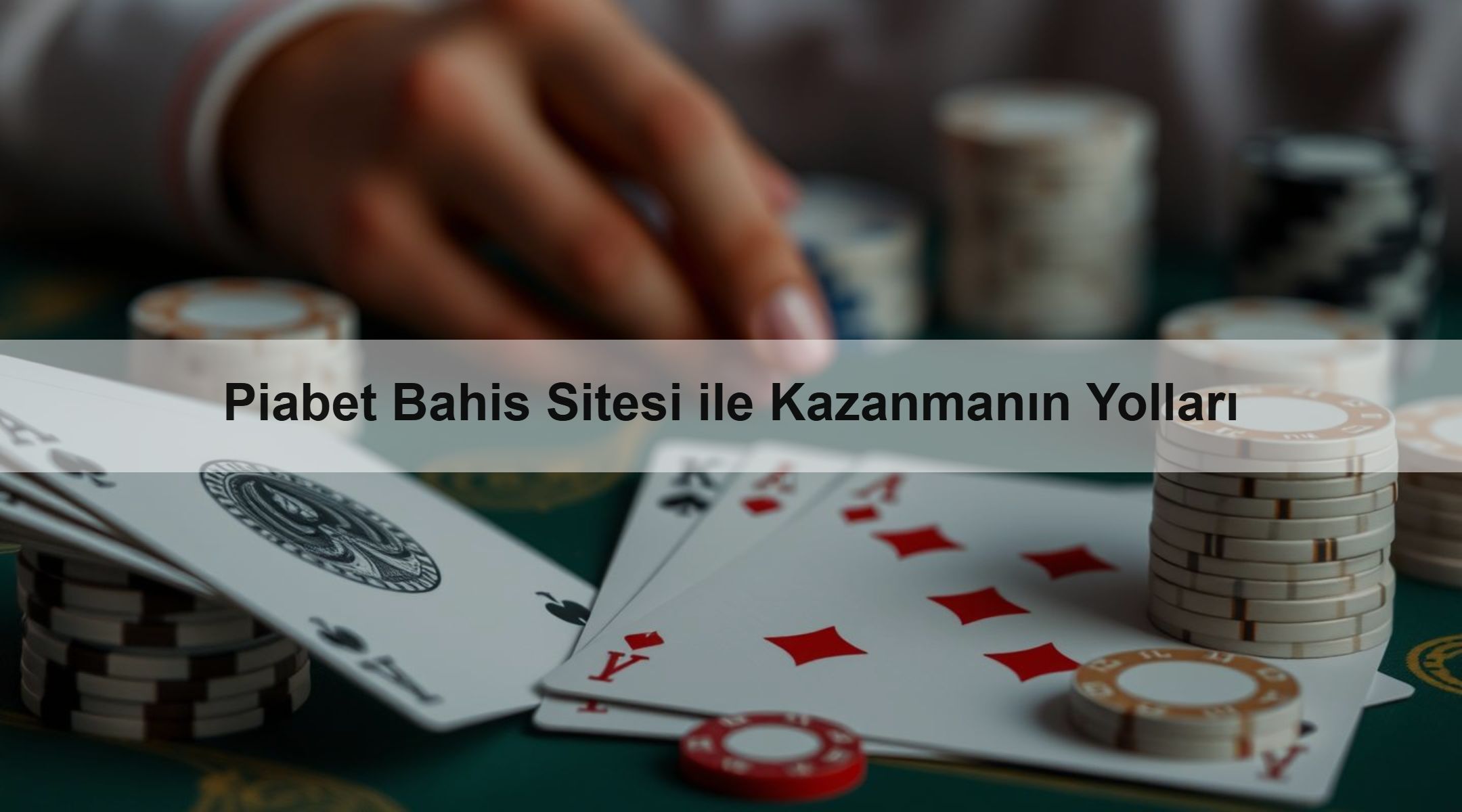 Piabet Bahis Sitesi ile Kazanmanın Yolları 1 Piabet Bahis Sitesi ile Kazanmanın Yolları